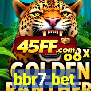 bbr7 bet
